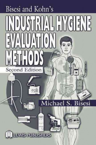 Industrial Hygiene Evaluation Methods