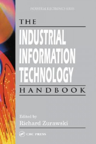 Industrial Information Technology Handbook