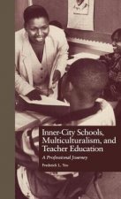 Inner-City Schools, Multiculturalism, and Teacher Education