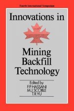 Innovations in Mining Backfill Technology