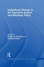 Institutional Change in the Payments System and Monetary Policy