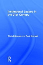 Institutional Leases in the 21st Century