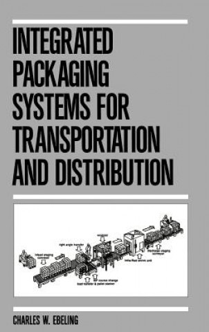 Integrated Packaging Systems for Transportation and Distribution