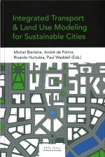 Integrated Transport and Land Use Modeling for Sustainable Cities