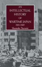 Intellectual History Of Wartime Japan 1931-1945