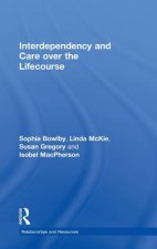 Interdependency and Care over the Lifecourse