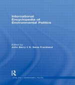 International Encyclopedia of Environmental Politics