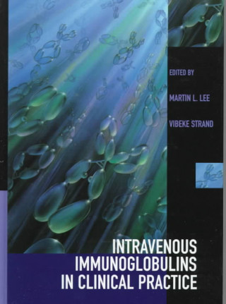Intravenous Immunoglobulins in Clinical Practice