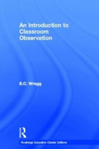 Introduction to Classroom Observation (Classic Edition)