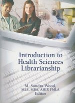 Introduction to Health Sciences Librarianship