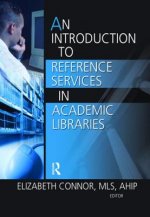 Introduction to Reference Services in Academic Libraries