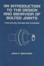 Introduction to the Design and Bchavior of Bolted Joints