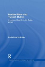 Iranian Elites and Turkish Rulers
