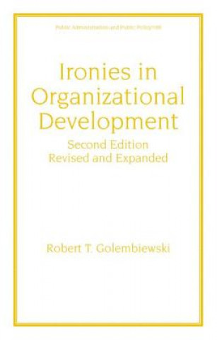 Ironies In Organizational Development