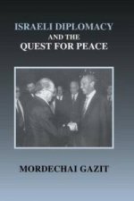 Israeli Diplomacy and the Quest for Peace
