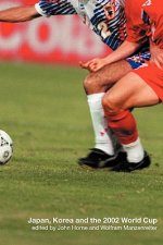 Japan, Korea and the 2002 World Cup