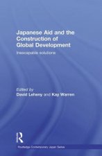 Japanese Aid and the Construction of Global Development