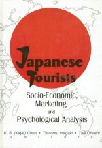 Japanese Tourists: Socio-Economic, Marketing and Psychological Analysis