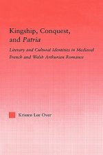 Kingship, Conquest, and Patria