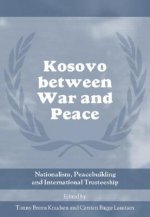 Kosovo between War and Peace