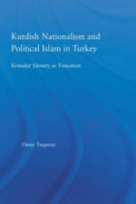 Kurdish Nationalism and Political Islam in Turkey