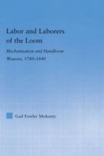 Labor and Laborers of the Loom
