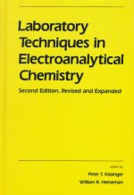 Laboratory Techniques in Electroanalytical Chemistry, Revised and Expanded