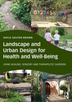 Landscape and Urban Design for Health and Well-Being