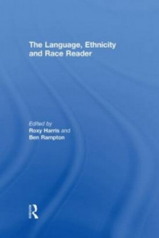 Language, Ethnicity and Race Reader