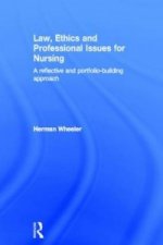 Law, Ethics and Professional Issues for Nursing
