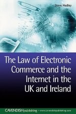 Law of Electronic Commerce and the Internet in the UK and Ireland