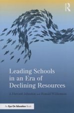 Leading Schools in an Era of Declining Resources