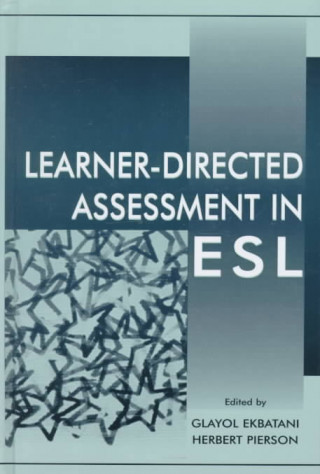 Learner-directed Assessment in Esl
