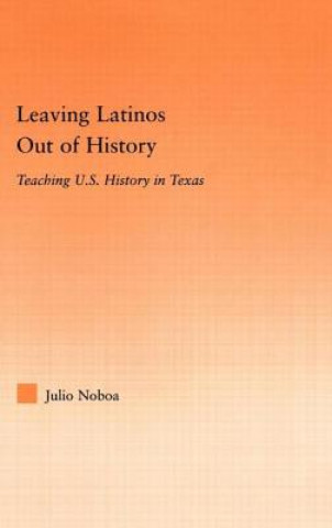 Leaving Latinos Out of History