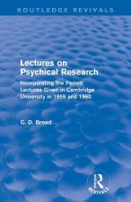 Lectures on Psychical Research (Routledge Revivals)