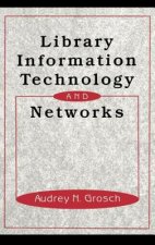 Library Information Technology and Networks