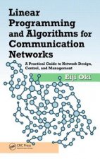 Linear Programming and Algorithms for Communication Networks
