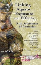 Linking Aquatic Exposure and Effects