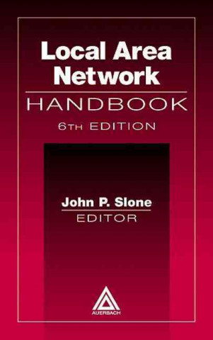 Local Area Network Handbook, Sixth Edition