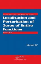 Localization and Perturbation of Zeros of Entire Functions