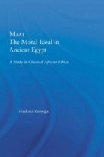 Maat, The Moral Ideal in Ancient Egypt