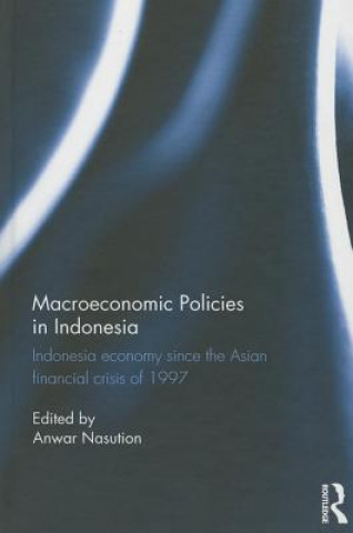 Macroeconomic Policies in Indonesia