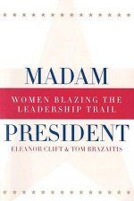 Madam President