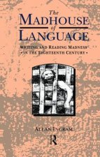 Madhouse of Language