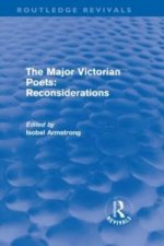 Major Victorian Poets: Reconsiderations (Routledge Revivals)