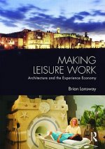 Making Leisure Work