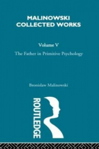 Father in Primitive Psychology and Myth in Primitive Psychology