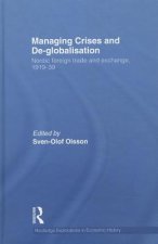 Managing Crises and De-Globalisation