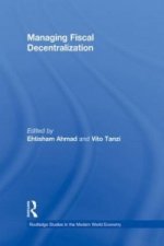 Managing Fiscal Decentralization