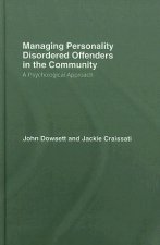 Managing Personality Disordered Offenders in the Community